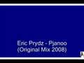 Eric Prydz - Pjanoo (Original Mix 2008)