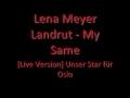 Lena Meyer Landrut - My Same