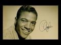 Clyde McPhatter - Ta Ta (Just Like A Baby)