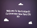 North Atlantic Car Insurance in New York City