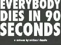 Jeder stirbt in 90 Sekunden