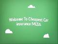 Get Now Cheap Car Insurance in Mesa AZ