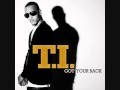 T.I.- Got Your Back ft Keri Hilson