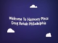 Harmony Place Drug Rehab in Philadelphia