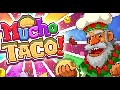 /addaa816b2-mucho-taco-gameplay