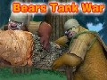 Bears Tank War