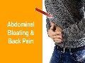 /130a314729-abdominal-bloating-and-back-pain