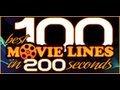 100 Best Movie Lines in 200 Seconds