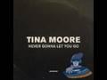 Tina Moore - Never Gonna Let You Go (Artful Dodger Mix)