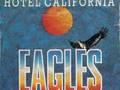 The Eagles "Hotel California"