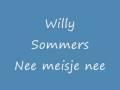 /b4cdeffb8c-willy-sommers-nee-meisje-nee