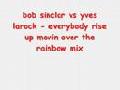 /d810da06ca-bob-sinclar-rise-up-version-mix