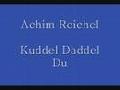 /75cdbf7853-achim-reichel-kuddel-daddel-du
