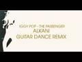 /2b56c19440-iggy-pop-the-passenger-alkani-remix
