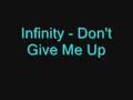 /5867d853aa-infinity-dont-give-me-up
