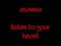 /455f3621ab-esanna-listen-to-your-heart