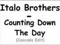 /7b28d2f0a9-italo-brothers-counting-down-the-day