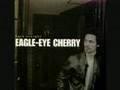 /ccceae52da-save-tonight-eagle-eye-cherry