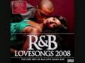 New Best of BnB R&B 2008 RnB Mix Lovesong New Part 1