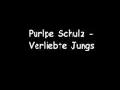 Purple Schulz - Verliebte Jungs