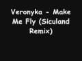 /ca1ec75ca4-veronyka-make-me-fly-siculand-remix