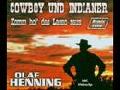 Olaf Henning - Cowboy und Indianer