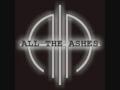 All The Ashes - Schwarz macht schlank