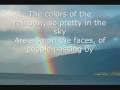 Somewhere Over the Rainbow by Israel Kamakawiwo'ole