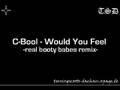 /894ad9ee78-c-bool-feat-real-booty-babes-would-you-feel