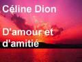 Céline Dion - d'amour et d'amitié